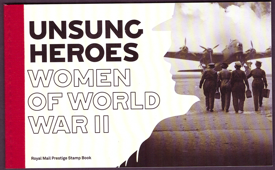 DY43 / DB5(95) 2022 Unsung Heroes - Women of World War II Royal Mail Prestige Booklet